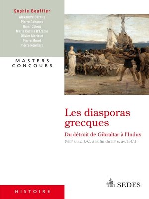 cover image of Les diasporas grecques du Détroit de Gibraltar à l'Indus